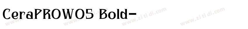 CeraPROW05 Bold字体转换